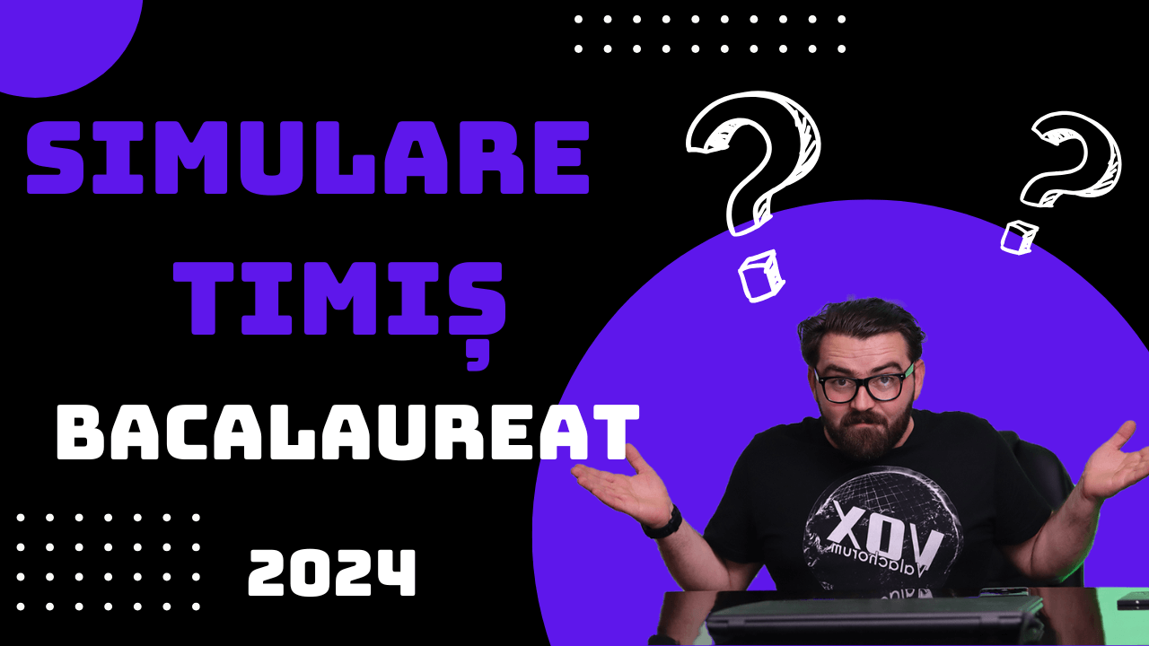 Rezolvarea simularii de bac timis decembrie 2024