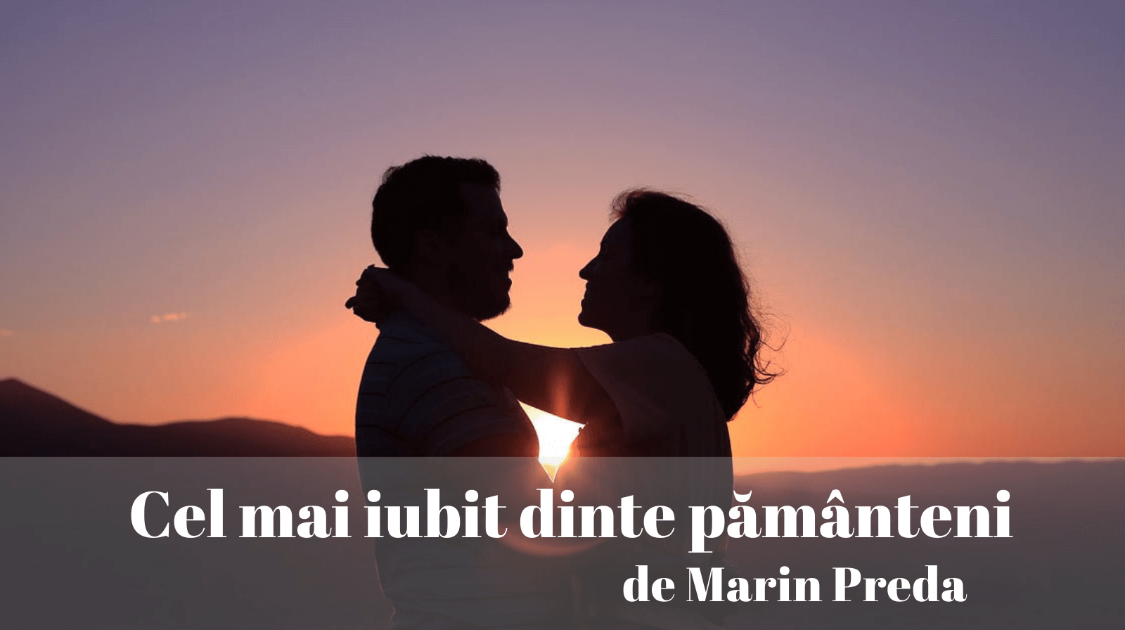 Rezumatul textului „Cel mai iubit dintre pământeni” de Marin Preda