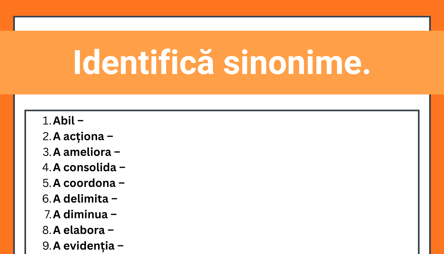 Fișă de lucru: Identifică sinonime + barem