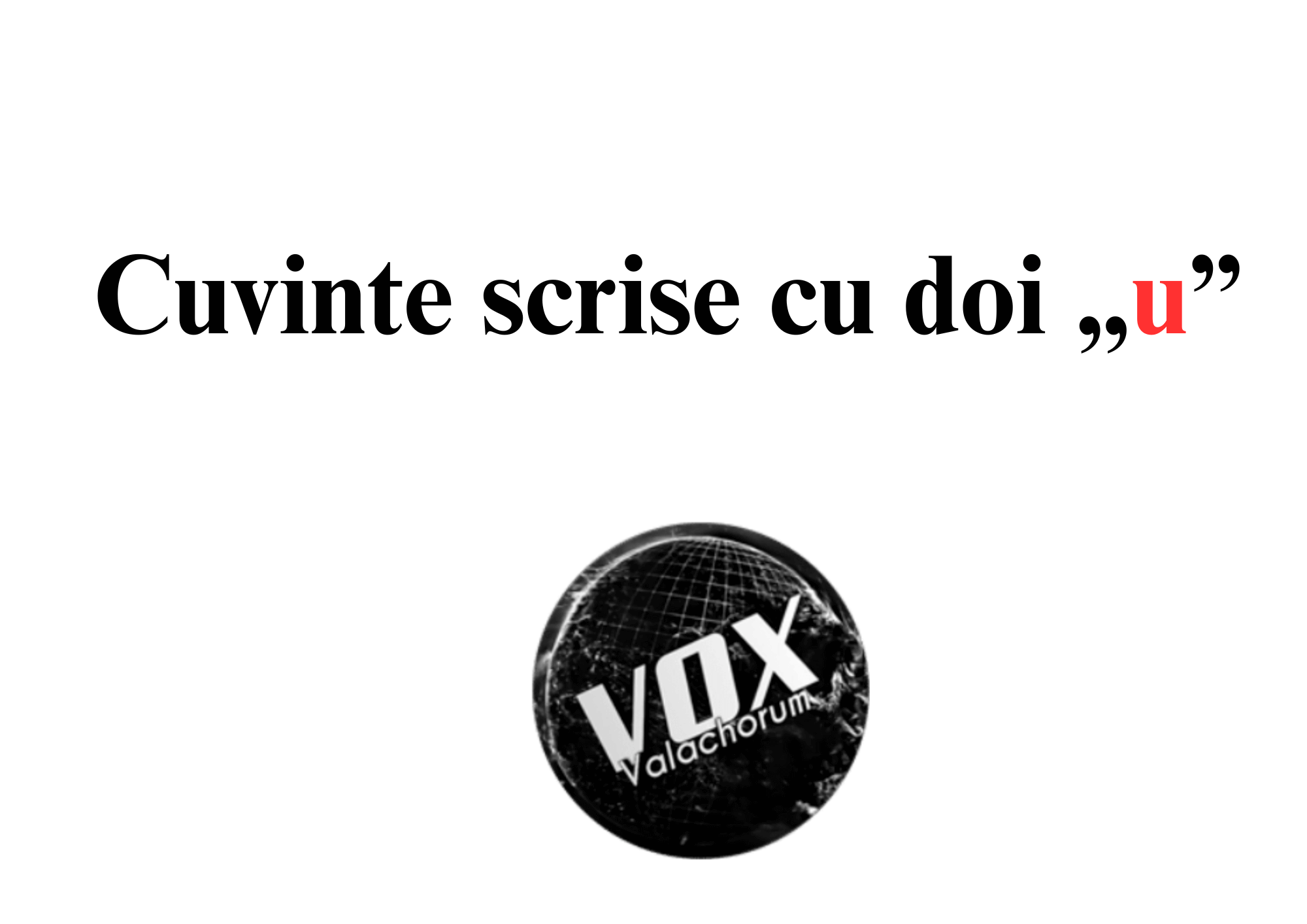 Cuvinte care se scriu cu doi „u”