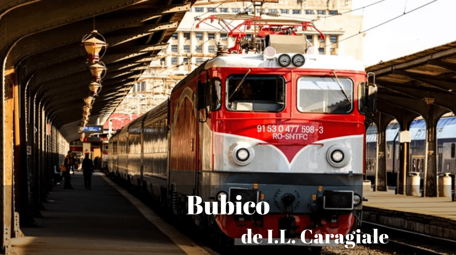 Rezumatul textului „Bubico” de I.L. Caragiale